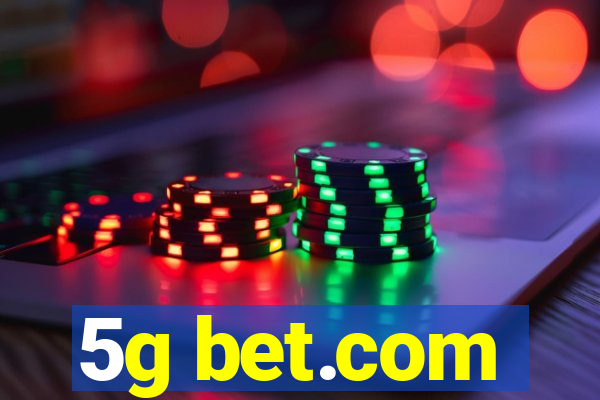 5g bet.com